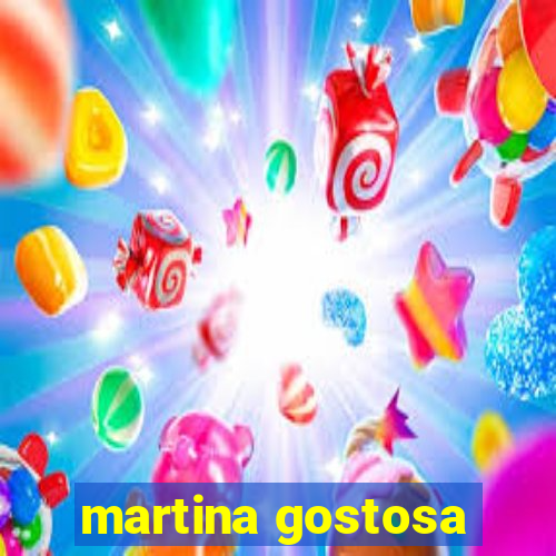 martina gostosa